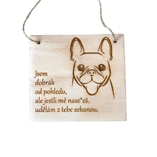 Cedulka  Udělám z tebe sekanou - francouzský buldoček
