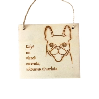 Cedulka Když mi vlezeš za vrata – francouzský buldoček