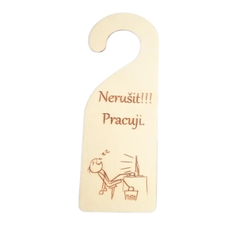 Visačka -Nerušit pracuji